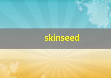 skinseed